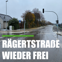 Rägerstraße wieder frei_Post